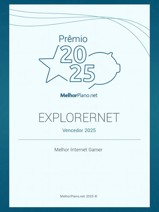 Prêmio MelhorPlano.net 2025 - Explorernet Vencedor Melhor Internet Gamer